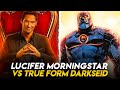 Lucifer is Powerful but Can he Defeat True from Darkseid ?