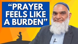 Is It Haram To Feel Like Praying Is A Burden? | Q&A with Dr. Shabir Ally Q A When Do Muslims Pray Dr Shabir Ally