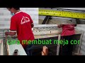 Caranya membuat meja cor/table top, renovasi rumah (part5)