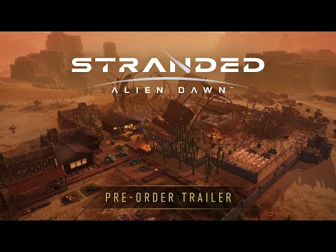 Stranded: Alien Dawn | Pre-order Trailer