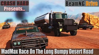 BeamNG Drive - MadMax Race On The Long Bumpy Desert Road