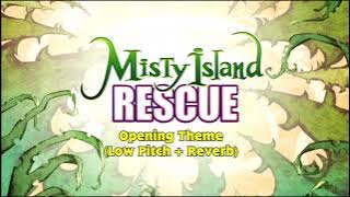 Misty Island Rescue Opening Theme (Low Pitch   Reverb)