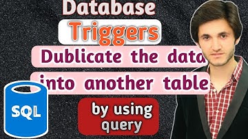 20- Using Triggers to Duplicate the data Into Another Table By Using Query In SQL Server