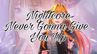 Nightcore - Never Gonna Give You Up | Rick Astley