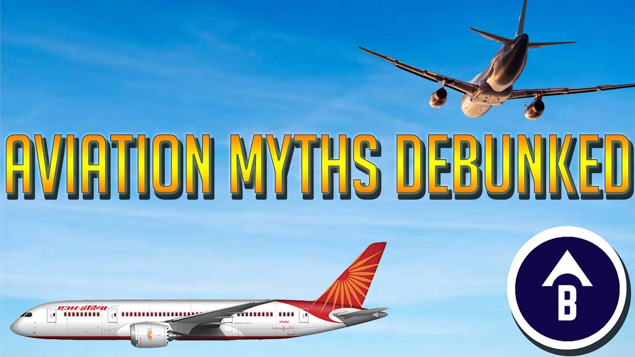 Aviation Myths Debunked !! Fact or Fiction 02 |