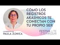 Cómo los registros akáshicos te conectan con tu propio ser | Festiva Lite 2020