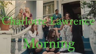 【和訳】Charlotte Lawrence-Morning