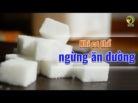 Video: Tại Sao Bạn Không Thể ăn đường Trắng