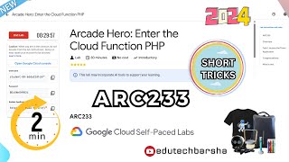 #NEW Arcade Hero Enter the Cloud Function PHP | ARC233 | Arcade 2024 August Challenge #qwiklabs