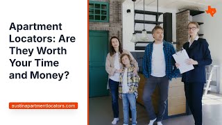 Apartment Locators - Are They Worth It?