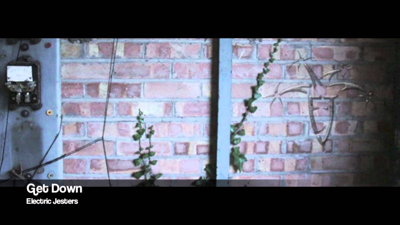 Watch Get Down - Electric Jesters on YouTube Watch Get Down - Electric Jesters on YouTube