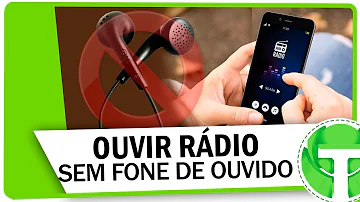Como ouvir rádio pelo celular?