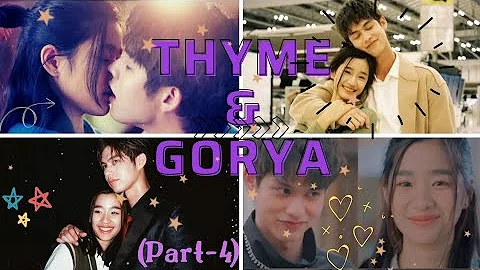 Thyme & Gorya 💖 (part-4) #tiktok #viral #boysoverflowers #tutontawan #brightvachirawit #f4thailand