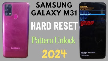 How to Hard Reset Samsung Galaxy M31