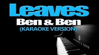 Video thumbnail of "LEAVES - Ben&Ben (KARAOKE VERSION)"