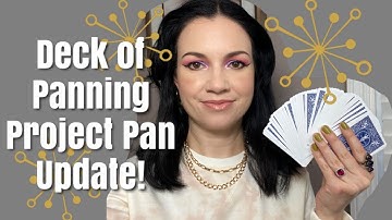 DECK OF PANNING PROJECT PAN UPDATE!