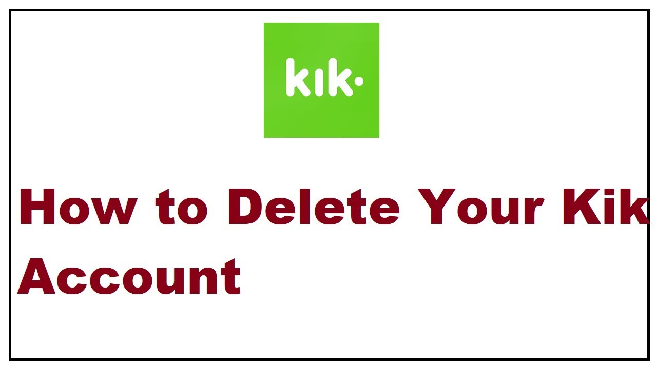 How to Delete Your Kik Account permanently