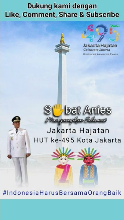 🔴 Jakarta Hajatan HUT ke 495 Kota Jakarta