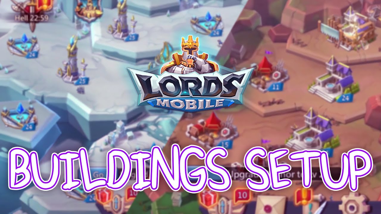 Best Buildings Setup  Lords Mobile 