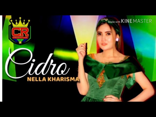 Lirik lagu cidro NELLA KHARISMA class=