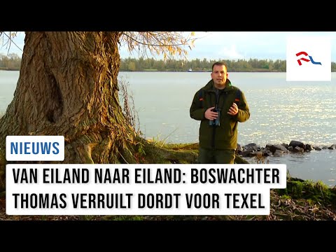 Van eiland naar eiland: boswachter Thomas verruilt Dordt voor Texel