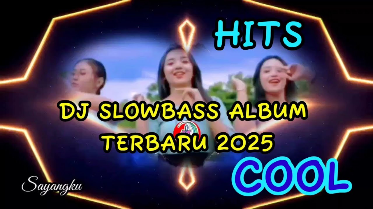 ALBUM TERBARU DJ SLOWBASS 2025 - HitSongsPro ALBUM TERBARU DJ SLOWBASS 2025 - HitSongsPro