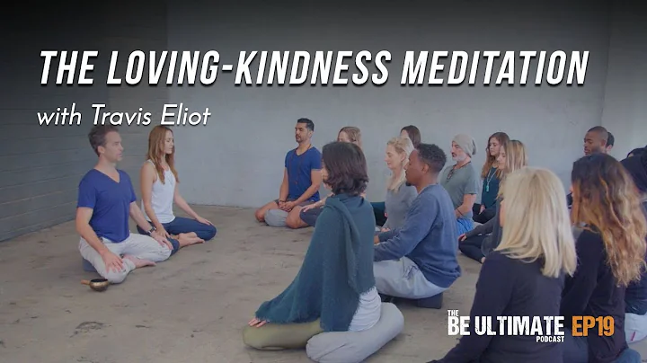 The LOVING-KINDNESS Meditation (20 min.) guided by...