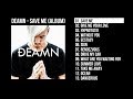 DEAMN - Save Me (Full Album Audio)