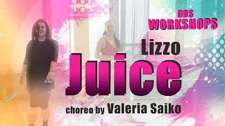 Lizzo - Juice / Choreo by Valeria Saiko / DDS Workshops