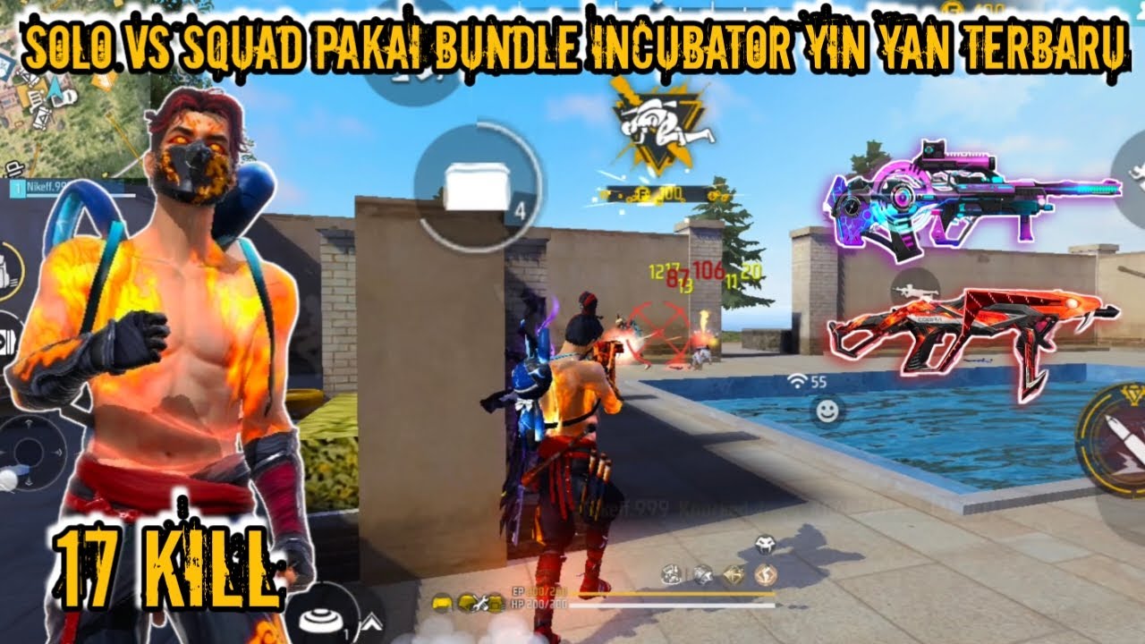 17 KILL SOLO VS SQUAD PAKAI BUNDLE INCUBATOR YIN YAN TERBARU - YouTube