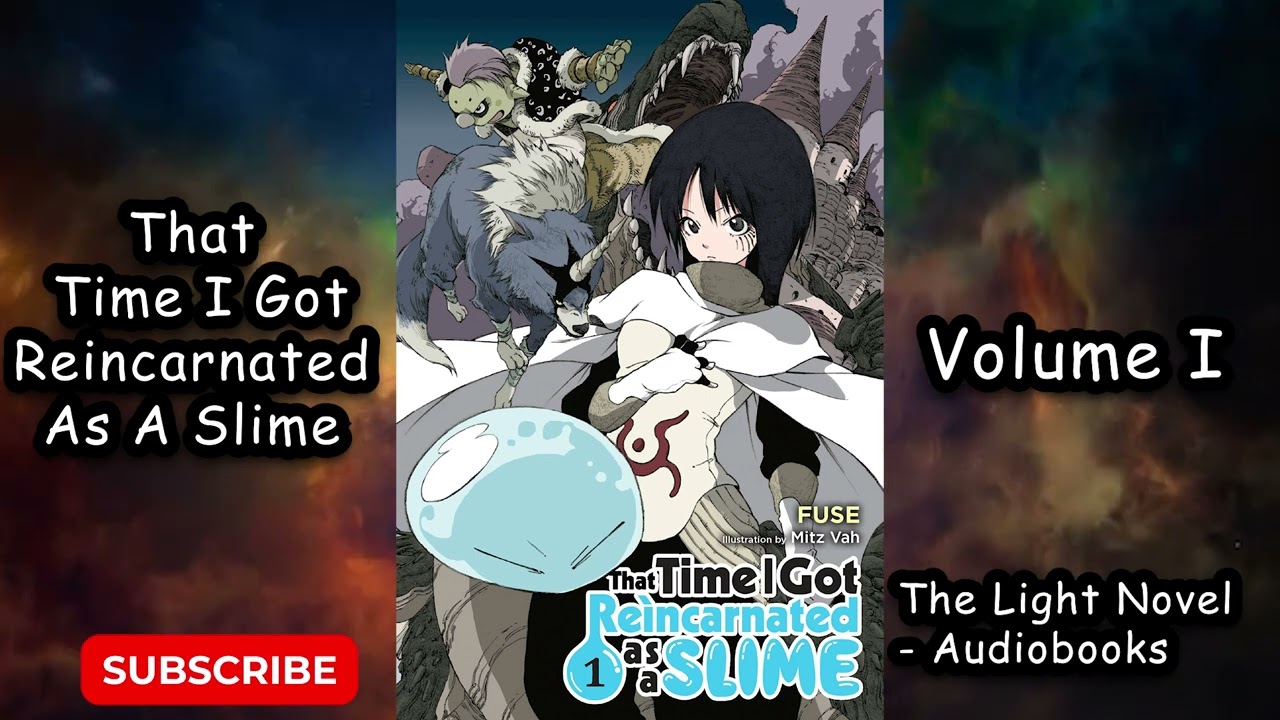 That Time I Got Reincarnated As A Slime volume 1 part 8 The Light novel - Audiobooks