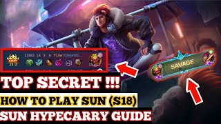 HOW TO PLAY SUN MOBILE LEGEND - SUN HYPERCARRY GUIDE | MOBILE LEGENDS