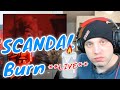 SCANDAL - Burn (Live at Budokan) (Partially muted 😩) [REACTION] [1st LISTEN]
