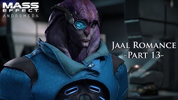 Mass Effect: Andromeda - JAAL & RYDER ROMANCE (Part 13)