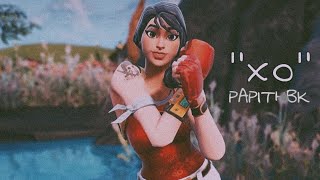 Fortnite Montage - "XO" (PAPITHBK) joined Armed Gaming!