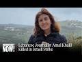 Lebanese Journalist Amal Khalil Killed in Israeli Strike