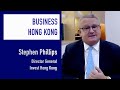 Business hong kong  with stephen phillips dg invest hong kong