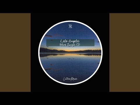 Lalo Angeles - Blvd Sunset - Original Mix