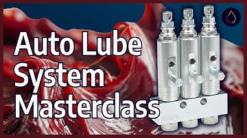 Auto Lube System Types Masterclass