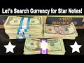 Searching For Star Notes - $3K Currency Hunt