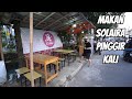 MAKAN SOLAIRA PINGGIR KALI