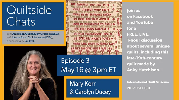 Quiltside Chats - Episode 3 - Mary Kerr