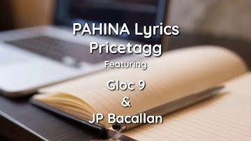 Pricetagg - Pahina Lyric Video ( Feat. Gloc 9 & JP Bacallan)