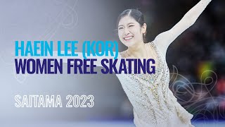 Haein LEE (KOR) | Women Free Skating | Saitama 2023 | #WorldFigure