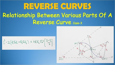 Relationship Between Various Parts of a Reverse Curve Case-3 | Hindi | Part-4 | Curves in Surveying
