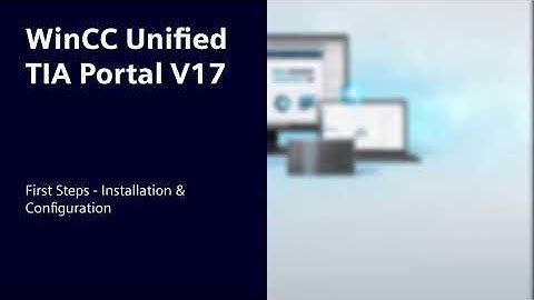 WinCC Unified - SIMATIC WinCC Unified Tutorial