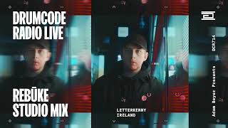 Rebūke Studio Mix From Letterkenny [Dcr714/Drumcode Radio Live]