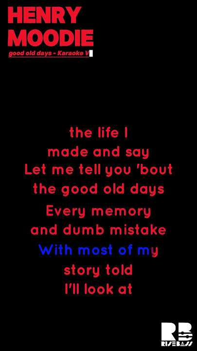 Henry Moodie - Good Old Days | Karaoke Version