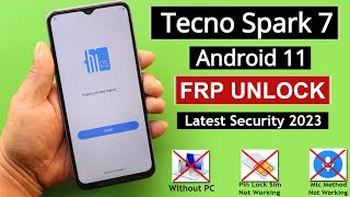 2023 - Tecno Spark 7 Android 11 Frp Bypass/Unlock - Pin Lock Sim Card Method Not Working | No PC screenshot 2