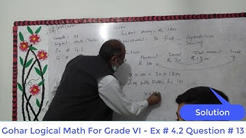 Gohar  logical Math 6 Ex# 4 .2 Q# 13 - Signature Grammar School